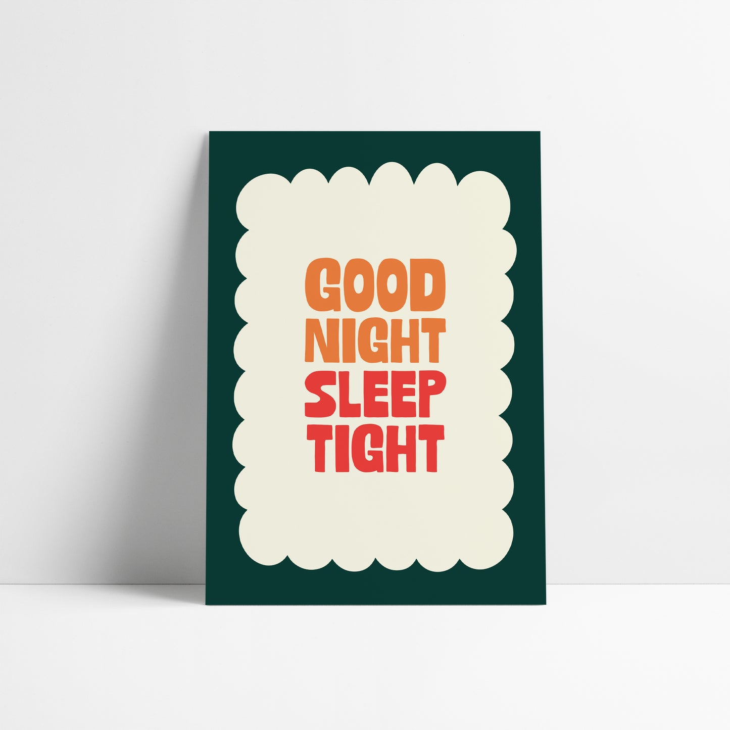 Good Night Sleep Tight Print