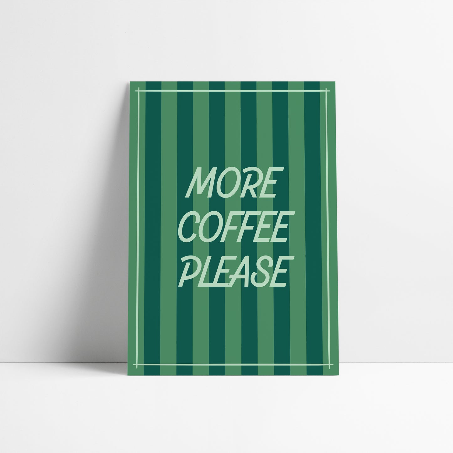 More Coffee Please Art Print