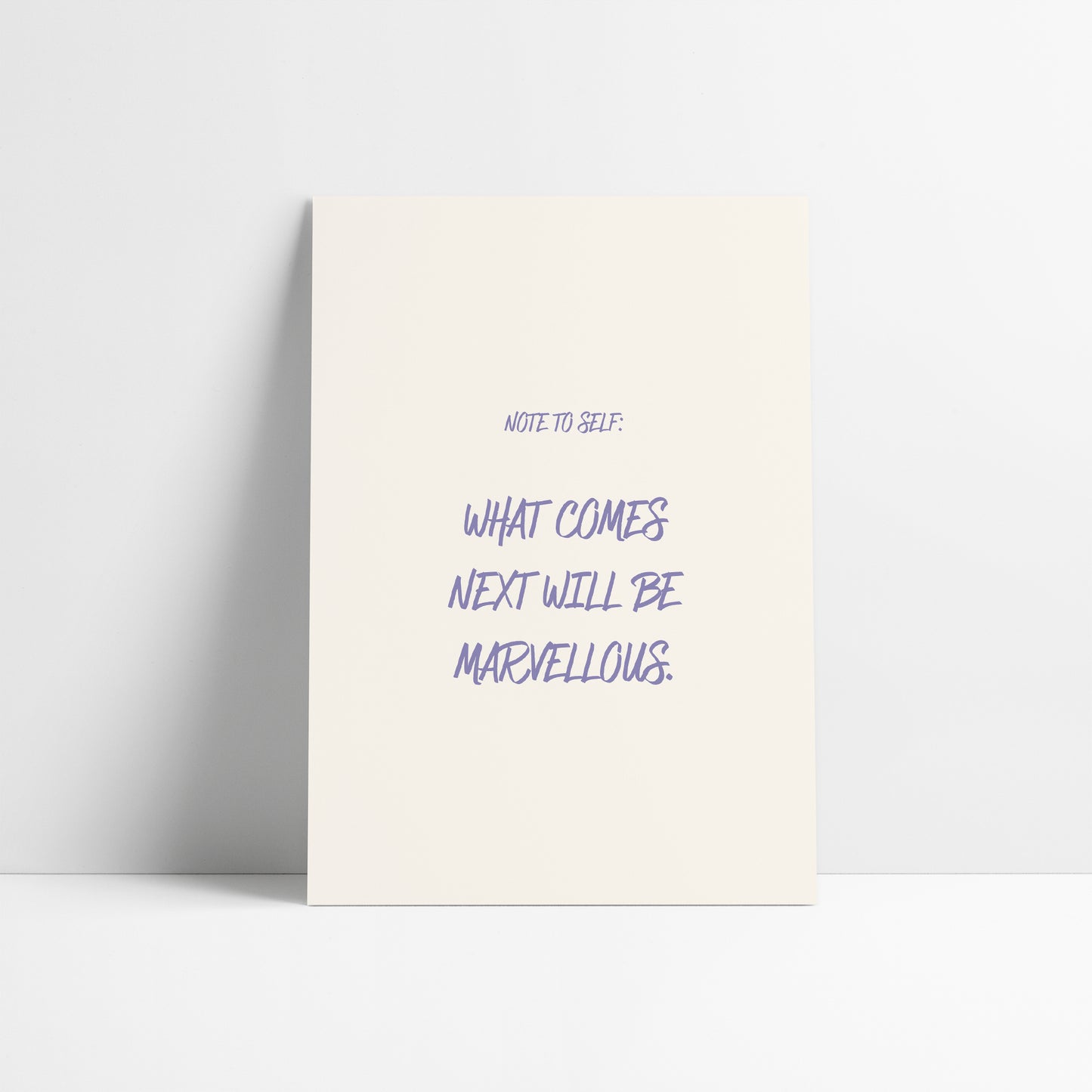 Note To Self - What Comes Next Will Be Marvellous | FRED Again Lyric Art Print
