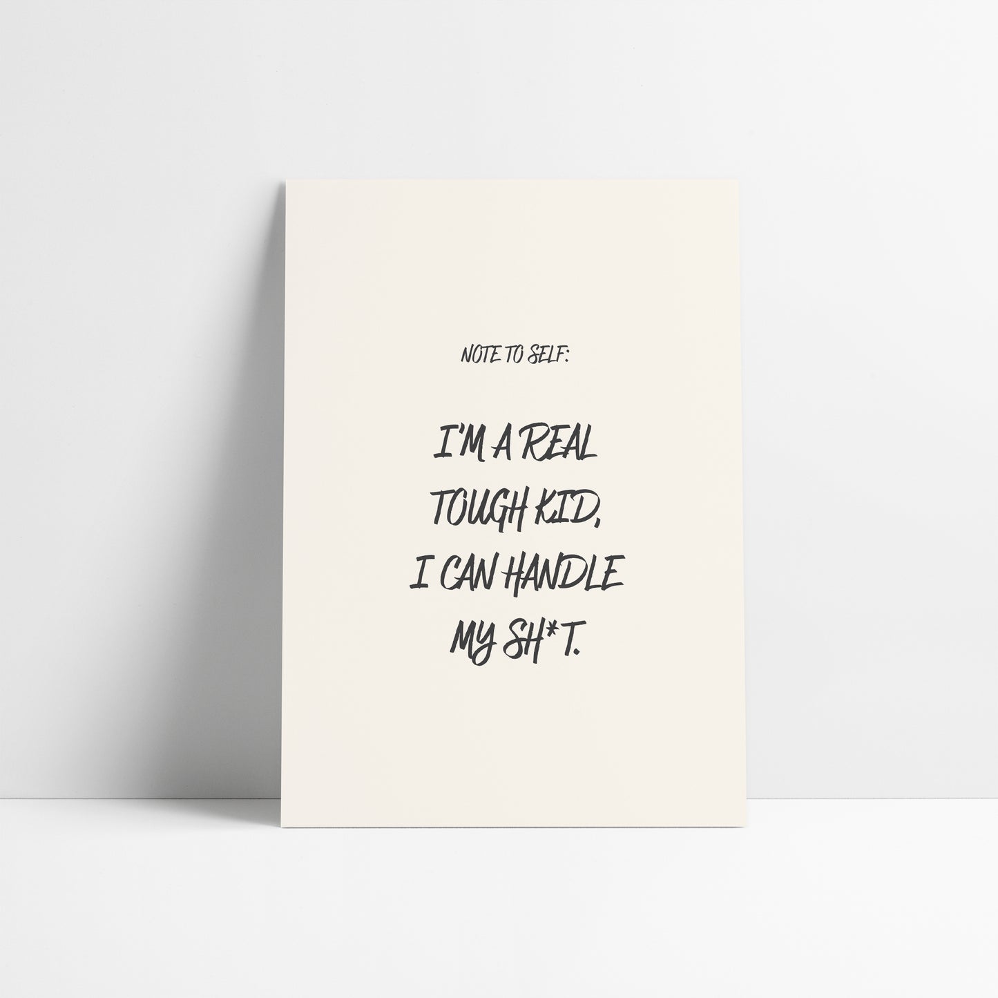 Note To Self - I'm a Real Tough Kid | Taylor Swift Lyric Art Print