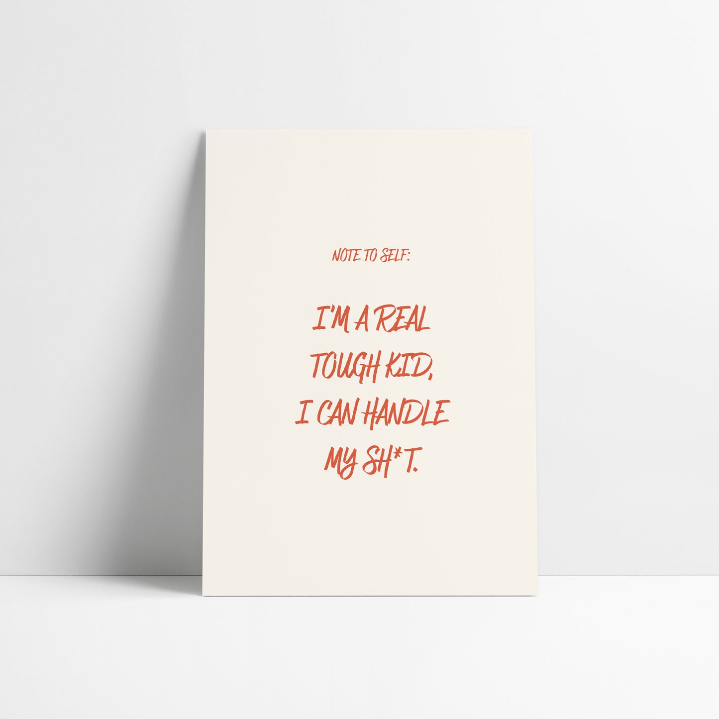 Note To Self - I'm a Real Tough Kid | Taylor Swift Lyric Art Print