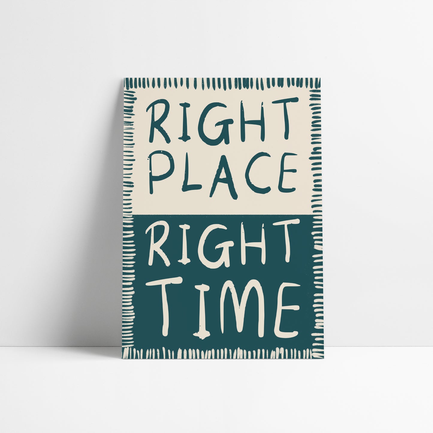 Right Place Right Time Art Print