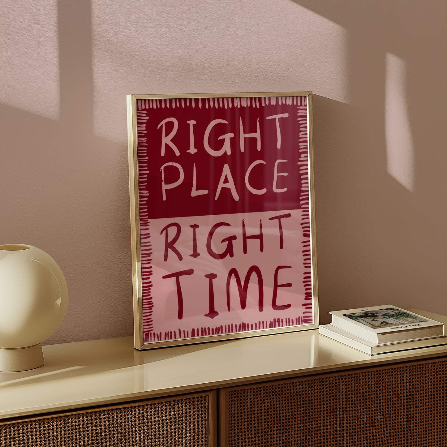 Right Place Right Time Art Print