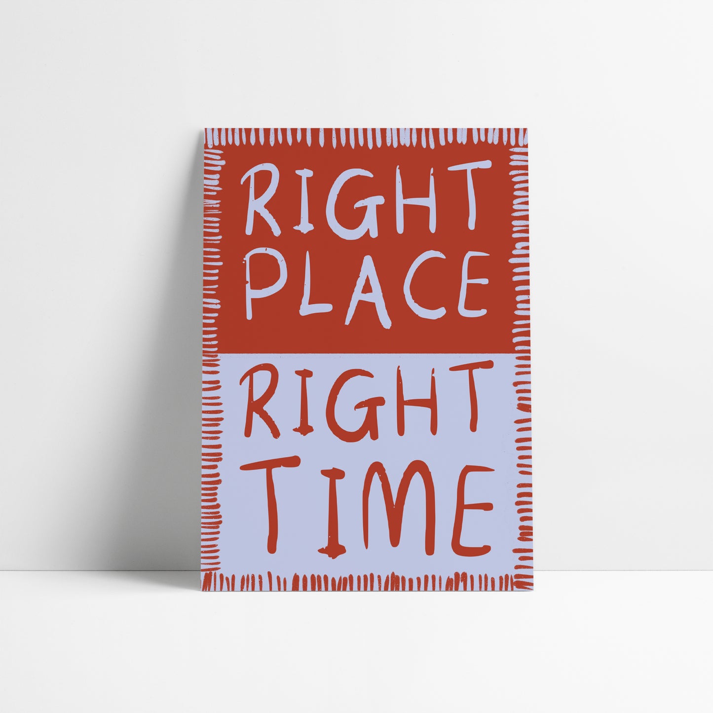 Right Place Right Time Art Print