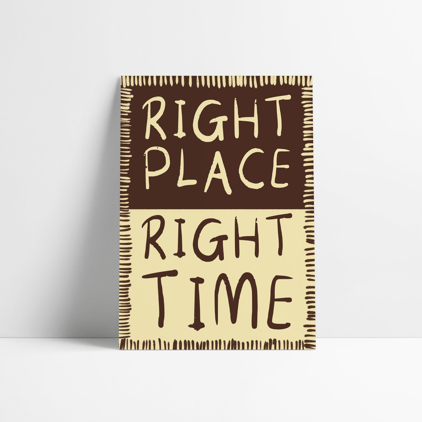 Right Place Right Time Art Print