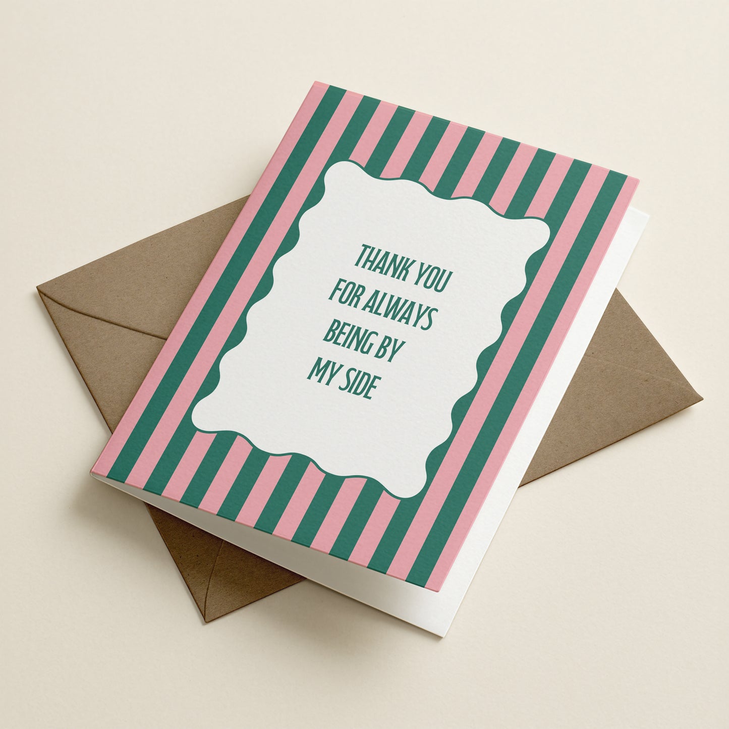Thank You For Always Being By My Side | A6 Card