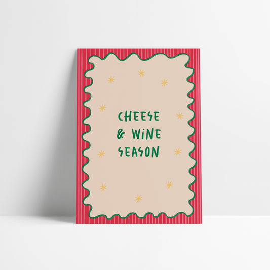 Cheese & Wine Season | Festive Wall Art Print