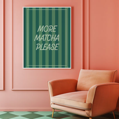 More Matcha Please Striped Art Print