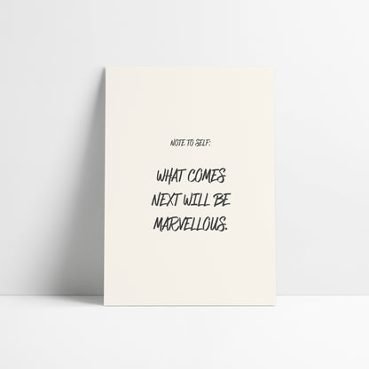 Note To Self - What Comes Next Will Be Marvellous | FRED Again Lyric Art Print