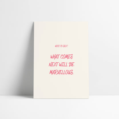 Note To Self - What Comes Next Will Be Marvellous | FRED Again Lyric Art Print
