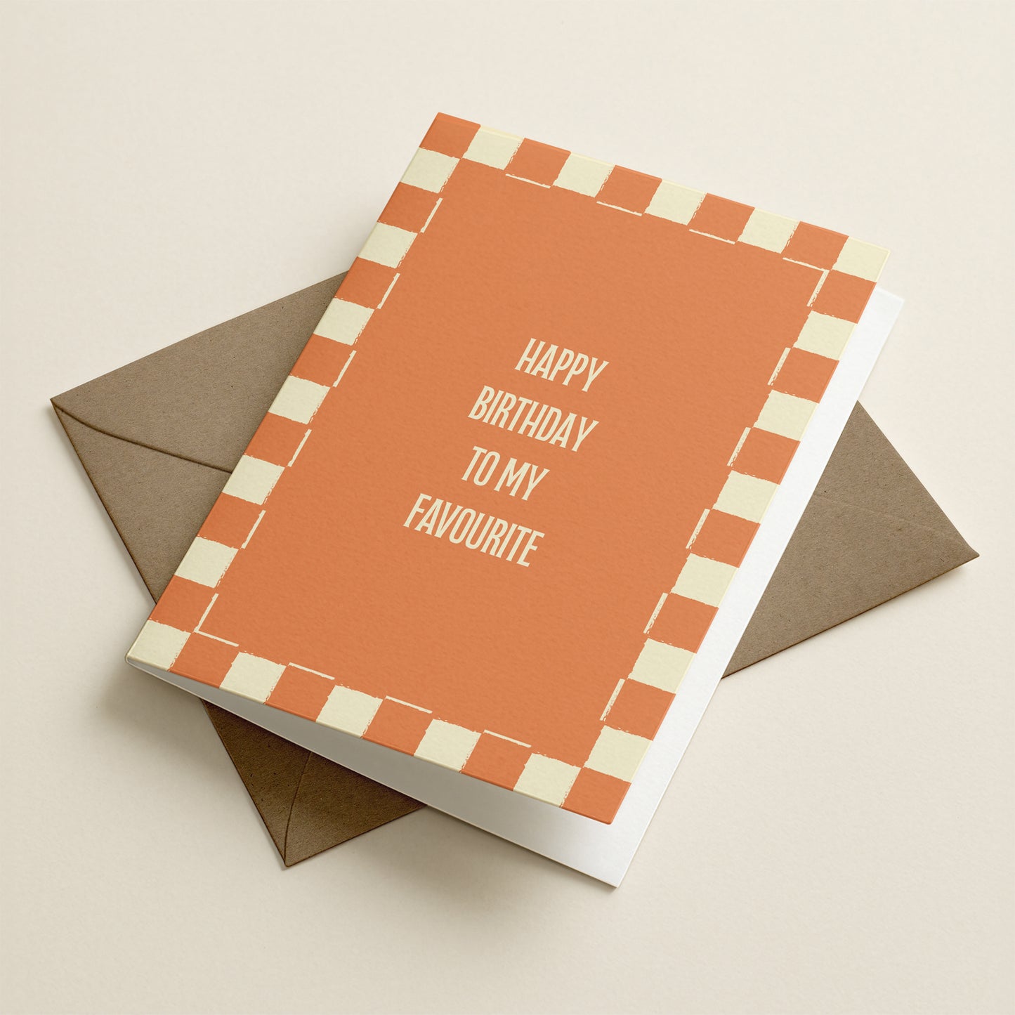 Happy Birthday To My Favourite | A6 Card