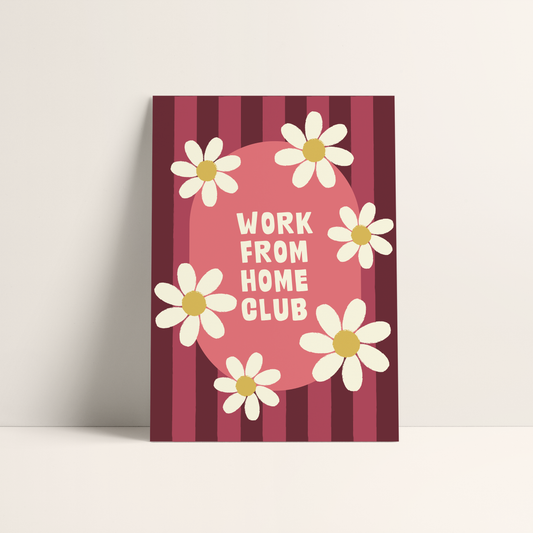 Work From Home Club Print