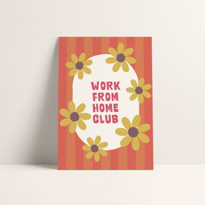 Work From Home Club Print